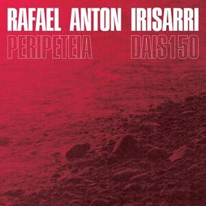Rafael Anton Irisarri - Peripeteia  CD